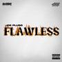 FLAWLESS (Explicit)