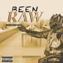 Been Raw (Explicit)