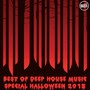 Best of Deep House Music - Special Halloween 2015