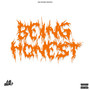 Being Honest (Explicit)