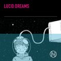 Lucid Dreams