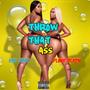 throw that ass (Explicit)