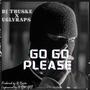 Go Go Please (feat. UglyRaps)