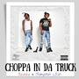 Choppa In Da Truck (feat. Akesko ) [Explicit]