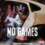 No Games (Explicit)