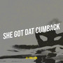She Got Dat Cumback (Explicit)