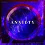 Anxiety (feat. Josiah Whillas)