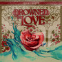 Drowned in Love