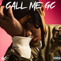 CALL ME GC (Explicit)