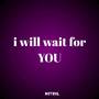 i will wait for you (Cover Version)