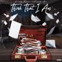 Think That I Am (feat. Eighty Gee) [Explicit]