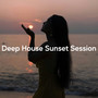 Deep House Sunset Session