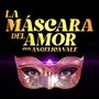 La Máscara del Amor