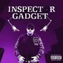 Inspector Gadget (feat. WENDELEAN) [Explicit]