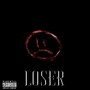 Loser (Explicit)