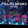 Fallido Intento (En Vivo)