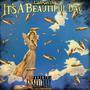 A Beautiful Day (Explicit)