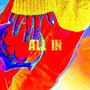 ALL IN (Explicit)