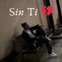 Sin Ti (feat. Angelo Flow) [Explicit]