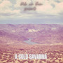 A Cold Savanna (Explicit)