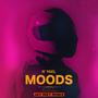 Moods (Remix) [Explicit]