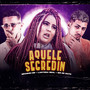 Aquele Segredin (Explicit)