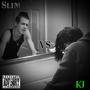 Slim vs KJ (Explicit)