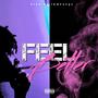 Feel Better (Explicit)