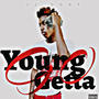 Young Go Getta (Explicit)