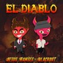 El Diablo (Explicit)