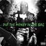 Put the Money in the Bag (Explicit)