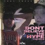 Don't Believe the Hype (Explicit)