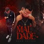 Maldade (Explicit)