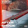 Aftershock (Explicit)