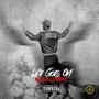 Life Goes On (Explicit)