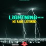 Me Name Lightning (Explicit)