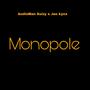 Monopole (feat. Jao kynx) [Explicit]