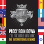 Peace Rain Down (Fill the World with Love) [The International Remixes]