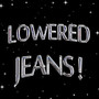 Lowered Jeans! (Explicit)