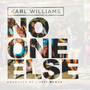 No One Else (Explicit)