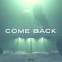 Come Back