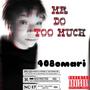 Mr Do Too Much (Explicit)