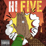 Hi Five (feat. Lil Dummy, RRB Mel, Mari Boy KP) [Explicit]