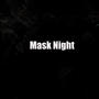 Night Mask