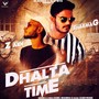 Dhalta Time