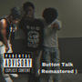 Button Talk Remasterd (feat. LaRell & kgmeezy4l) [Explicit]