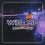 With Me (Explicit)