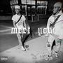 Meet You (feat. Lou!!) [Explicit]