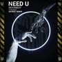 Need U (Remix)