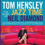 Jazz Time: The Music of Neil Diamond